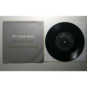 Pet Shop Boys Opportunities Let's Make Lots Of Money 7" Vinyl Record UK 1986